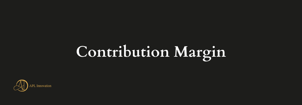 Contribution Margin