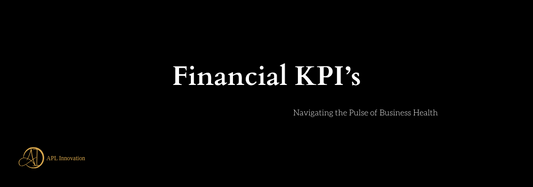 Financial KPIs: Navigating the Pulse of Business Health