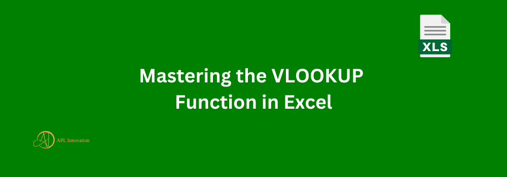 Mastering the VLOOKUP Function in Excel